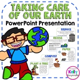 Earth Day "Taking Care of Our Earth" PowerPoint presentation
