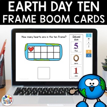 Preview of Earth Day Ten Frame Counting | Math Boom Cards for Distance Learning