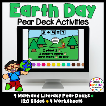 Preview of Earth Day Themed Math And Literacy Pear Deck Google Slides Add-On Activities