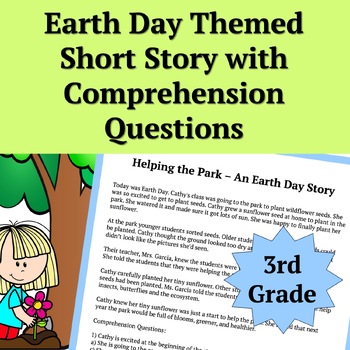 Preview of Earth Day Short Story with Comprehension Questions | Writing Prompt | Grade 3