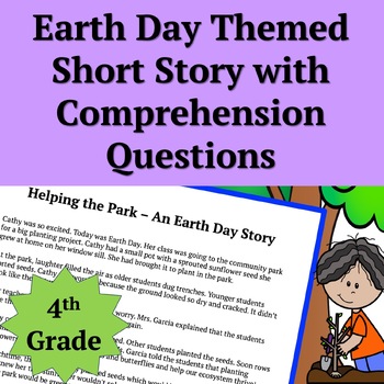 Preview of Earth Day Short Story with Comprehension Questions | Writing Prompt | Grade 4