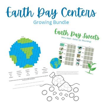 Preview of Earth Day Unit | Math, Literacy & Art Centers | GROWING BUNDLE 50% OFF