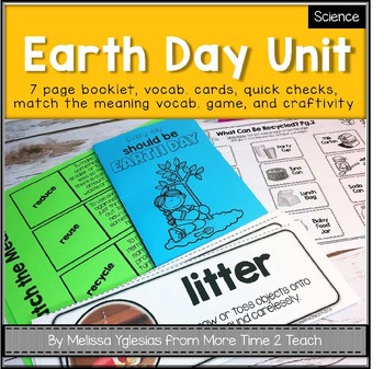 Preview of Earth Day Unit {Mini Booklet, Vocab. Cards, Quick Checks, and More...}