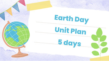 Preview of Earth Day Unit Plan 5 days