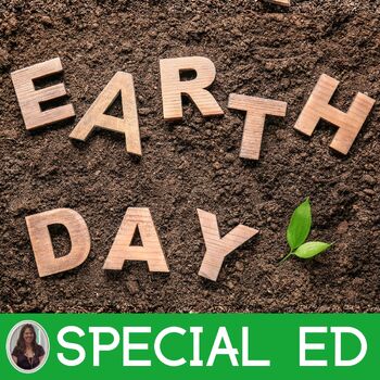 Preview of Earth Day Unit Special Education and Being A Good Citizen Social Story