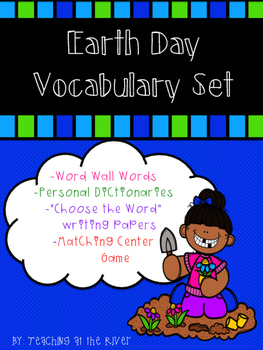 Preview of Earth Day Vocabulary Set {Word Wall, Center Game, Dictionary, Writing Papers}