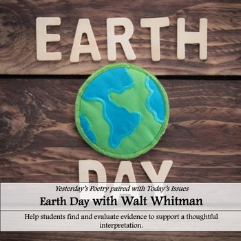 Preview of Earth Day: Walt Whitman's Poetry and Contemporary Environmental Issues