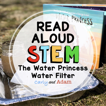 Preview of The Water Princess Water Filter READ ALOUD STEM™ Activity