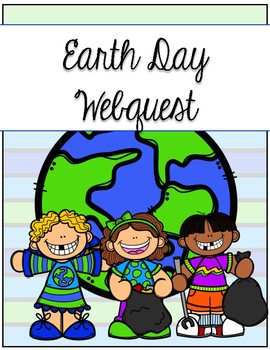 Preview of Earth Day Webquest