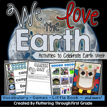 Preview of Earth Day Week Activities - We Love the Earth