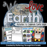 Earth Day Week Activities - We Love the Earth