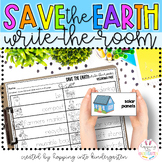 Earth Day Write the Room, Save the Earth Sustainability, W