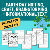 Earth Day Writing, Craft, Brainstorming, and Informational