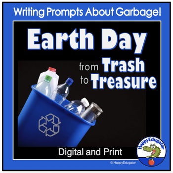 Preview of Earth Day Writing Prompts about Garbage with Easel Activity