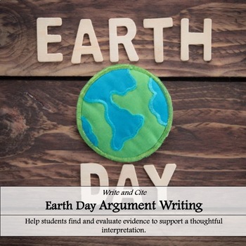Preview of Earth Day: Writing with Evidence