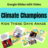 Earth Day Youth Heroes Stories and Video All Grades