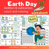Earth Day addition & subtraction ; count and coloring worksheet