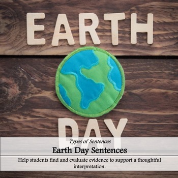 Preview of Earth Day with Four Types of Sentences Worksheet