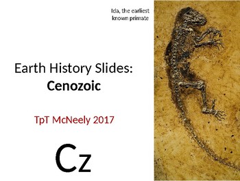 Preview of Earth History Teaching Slides: Cenozoic