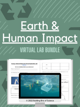 Preview of Earth & Human Impact Virtual Lab Bundle