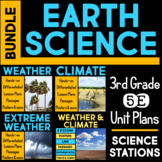 Earth Science 5E Units & Science Centers BUNDLE for Third 
