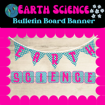 Preview of Earth Science Bulletin Board Banner Groovy/Retro