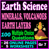 Earth Science. Earth Layers, Minerals, & Volcanoes. Grade 