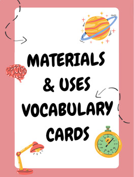 Preview of Earth Science: Materials & Uses Vocabulary Cards