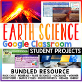 Earth Science Projects Google Classroom Bundle Google Slid