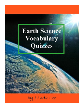 earth science vocabulary quizzes by linda lee teachers