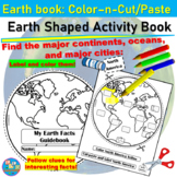 Earth-Shaped Geography Fact Book! Continents, Oceans, Majo