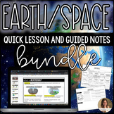Earth Space Lessons and Guided Notes Growing Bundle - Editable