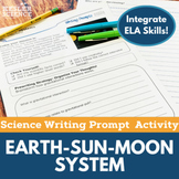 Earth- Sun- Moon System - Writing Prompt Activity - Print 