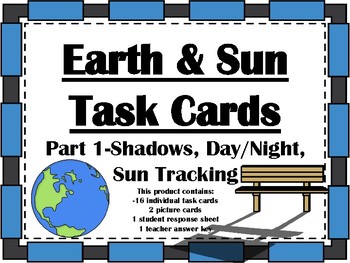 Preview of Earth Science Task Cards:  Shadows, Day/Night, & Sun Tracking