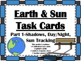 Earth Science Task Cards:  Shadows, Day/Night, & Sun Tracking
