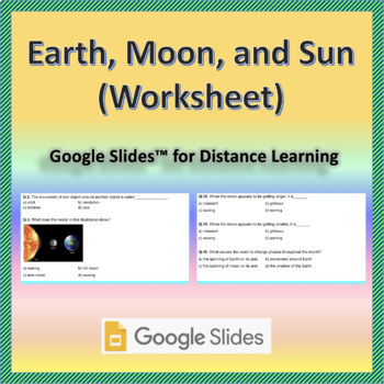 Preview of Earth, Sun, and Moon - Worksheet | Google Slides™ for Distance Learning