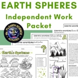Earth Systems and Earth Spheres Independent Work Packet