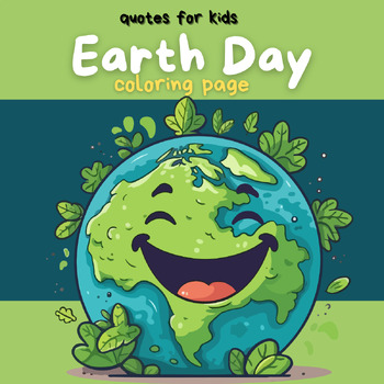 Preview of Earth day coloring page quotes for kids