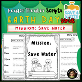Earth day readers theater Series: Mission: Save Water