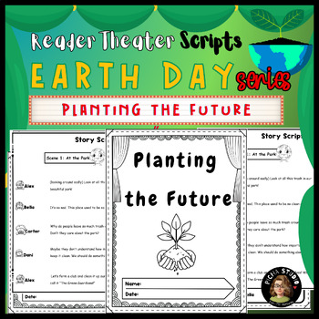 Preview of Earth day readers theater Series: Planting the Future