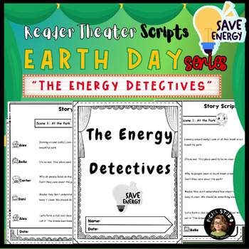 Preview of Earth day readers theater Series: The Energy Detectives