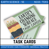 Earth's Changing Surface Task Cards