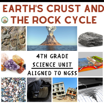 Preview of 4th Grade Science: Earth's Crust and the Rock Cycle (NGSS Aligned)