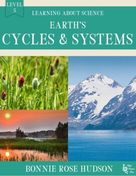 Preview of Earth's Cycles and Systems-Learning About Science, Level 5 (Plus TpT Digital)