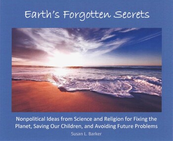 Preview of Earth's Forgotten Secrets: Nonpolitical Ideas from Science and Religion...