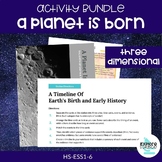 Earth's Formation & Early Earth History Activity Bundle HS-ESS1-6