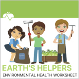 Earth's Helpers: Earth Day Worksheet- Recycling, Gardening