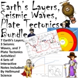 Earth's Layers, Seismic Waves, Plate Tectonics Bundle