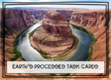 Earth's Processes Task Cards | Weathering, Erosion & Deposition