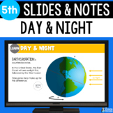 Earth's Rotation, Day and Night, & Shadows Slides & Notes 
